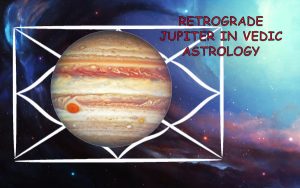 retrograde jupiter - retrograde jupiter in astrology